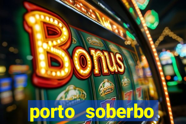 porto soberbo argentina compras